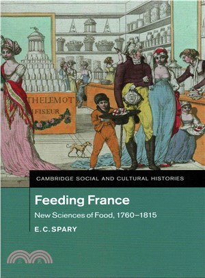 Feeding France ― New Sciences of Food, 1760-1815