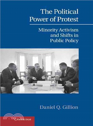 The Political Power of Protest ― Minority Activism and Shifts in Public Policy