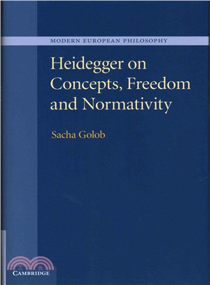 Heidegger on Concepts, Freedom, and Normativity