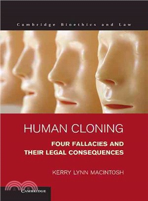 Human Cloning―Four Fallacies and Their Legal Consequences