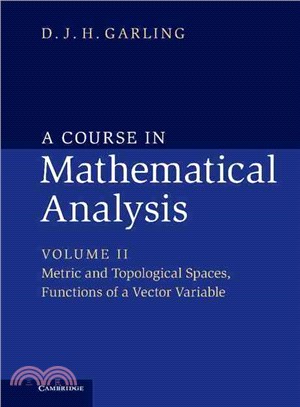 A Course in Mathematical Analysis