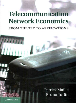 Telecommunication Network Economics ― From Theory to Applications