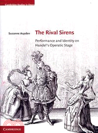 The Rival Sirens ─ Performance and Identity on Handel's Operatic Stage