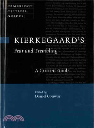 Kierkegaard's Fear and Trembling ― A Critical Guide