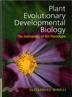 Plant Evolutionary Developmental Biology ― The Evolvability of the Phenotype