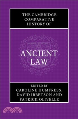 The Cambridge Comparative History of Ancient Law