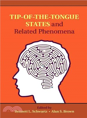 Tip-of-the-Tongue States and Related Phenomena