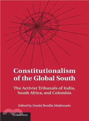 Constitutionalism of the Global South ― The Activist Tribunals of India, South Africa, and Colombia
