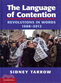 The Language of Contention ― Revolutions in Worlds, 1688-2012