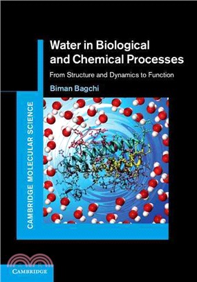 Water in Biological and Chemical Processes ― From Structure and Dynamics to Function