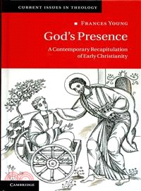 God's Presence ― A Contemporary Recapitulation of Early Christianity