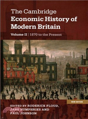 The Cambridge Economic History of Modern Britain