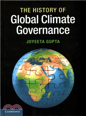 The History of Global Climate Governance