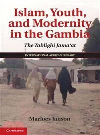 Islam, Youth and Modernity in the Gambia ― The Tablighi Jama'at