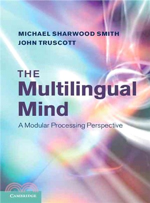The Multilingual Mind ― A Modular Processing Perspective