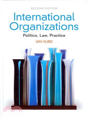 International Organizations ― Politics, Law, Practice