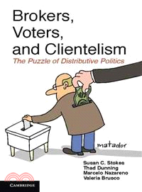 Brokers, Voters, and Clientelism ― The Puzzle of Distributive Politics