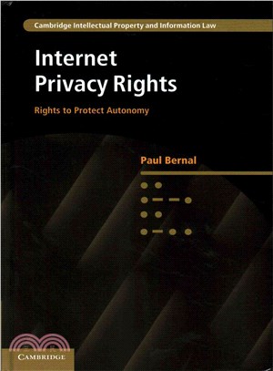Internet Privacy Rights ― Rights to Protect Autonomy