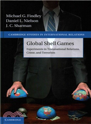 Global Shell Games ― Experiments in Transnational Relations, Crime, and Terrorism