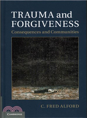 Trauma and Forgiveness ─ Consequences and Communities