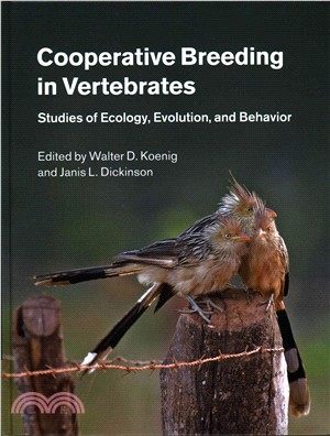 Cooperative Breeding in Vertebrates ─ Studies of Ecology, Evolution, and Behavior