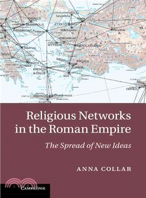 Religious Networks in the Roman Empire ― The Spread of New Ideas