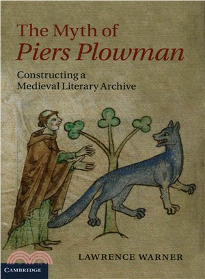 The Myth of Piers Plowman ― Constructing a Medieval Literary Archive