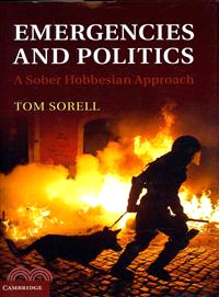 Emergencies and Politics ― A Sober Hobbesian Approach