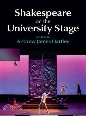 Shakespeare on the University Stage