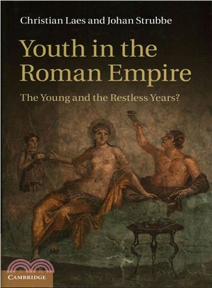 Youth in the Roman Empire ― The Young and the Restless Years?