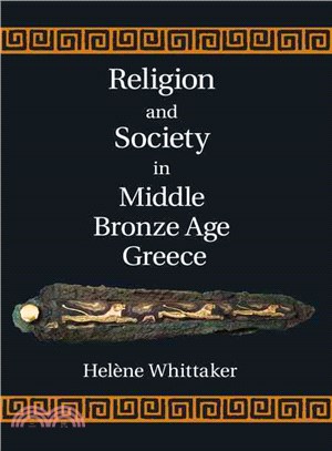 Religion and Society in Middle Bronze Age Greece