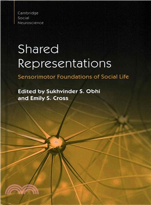 Shared Representations ― Sensorimotor Foundations of Social Life