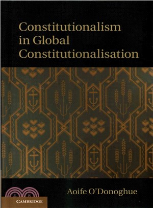 Constitutionalism in Global Constitutionalisation