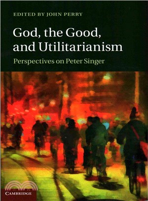 God, the Good, and Utilitarianism ― Perspectives on Peter Singer