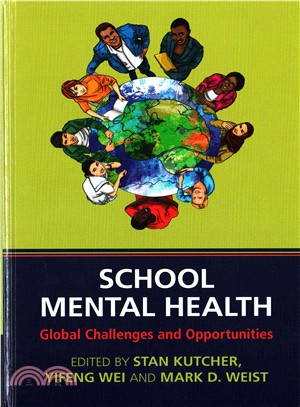 School Mental Health ― Global Challenges and Opportunities