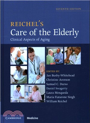 Reichel's Care of the Elderly ― Clinical Aspects of Aging