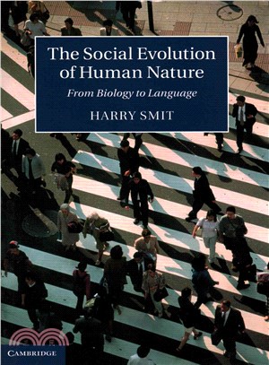 The Social Evolution of Human Nature ― From Biology to Language