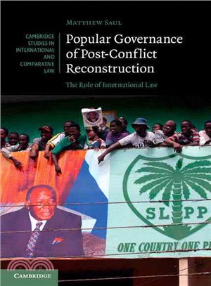 Popular Governance of Post-Conflict Reconstruction ― The Role of International Law