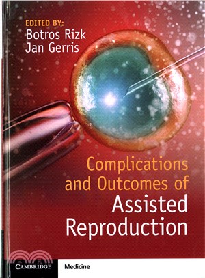 Complications and Outcomes of Assisted Reproduction