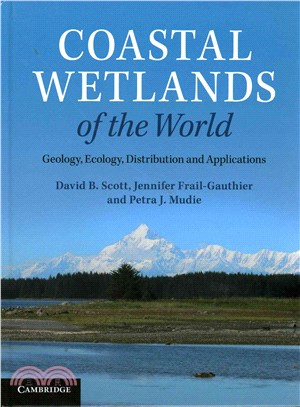 Coastal Wetlands of the World ― Geology, Ecology, Distribution and Applications