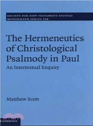 The Hermeneutics of Christological Psalmody in Paul ― An Intertextual Enquiry
