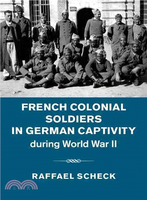 French Colonial Soldiers in German Captivity During World War II