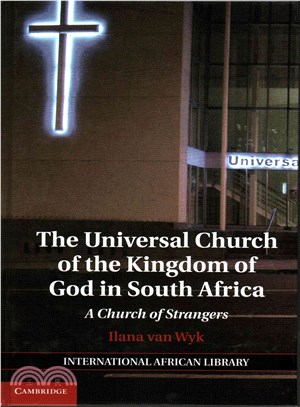 The Universal Church of the Kingdom of God in South Africa ― A Church of Strangers