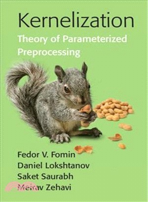 Kernelization ― Theory of Parameterized Preprocessing