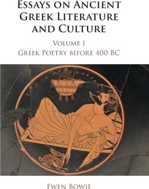 Essays on Ancient Greek Literature and Culture