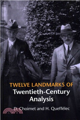 Twelve Landmarks of Twentieth-Century Analysis