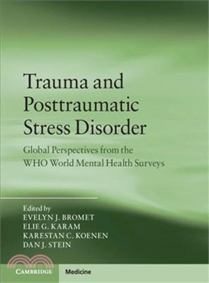 Trauma and Posttraumatic Stress Disorder ― Global Perspectives from the Who World Mental Health Surveys