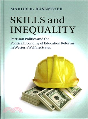 Skills and Inequality ― Partisan Politics and the Political Economy of Education Reforms in Western Welfare States