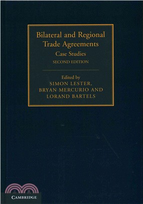 Bilateral and Regional Trade Agreements ― Case Studies