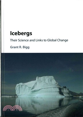 Icebergs ─ Their Science and Links to Global Change